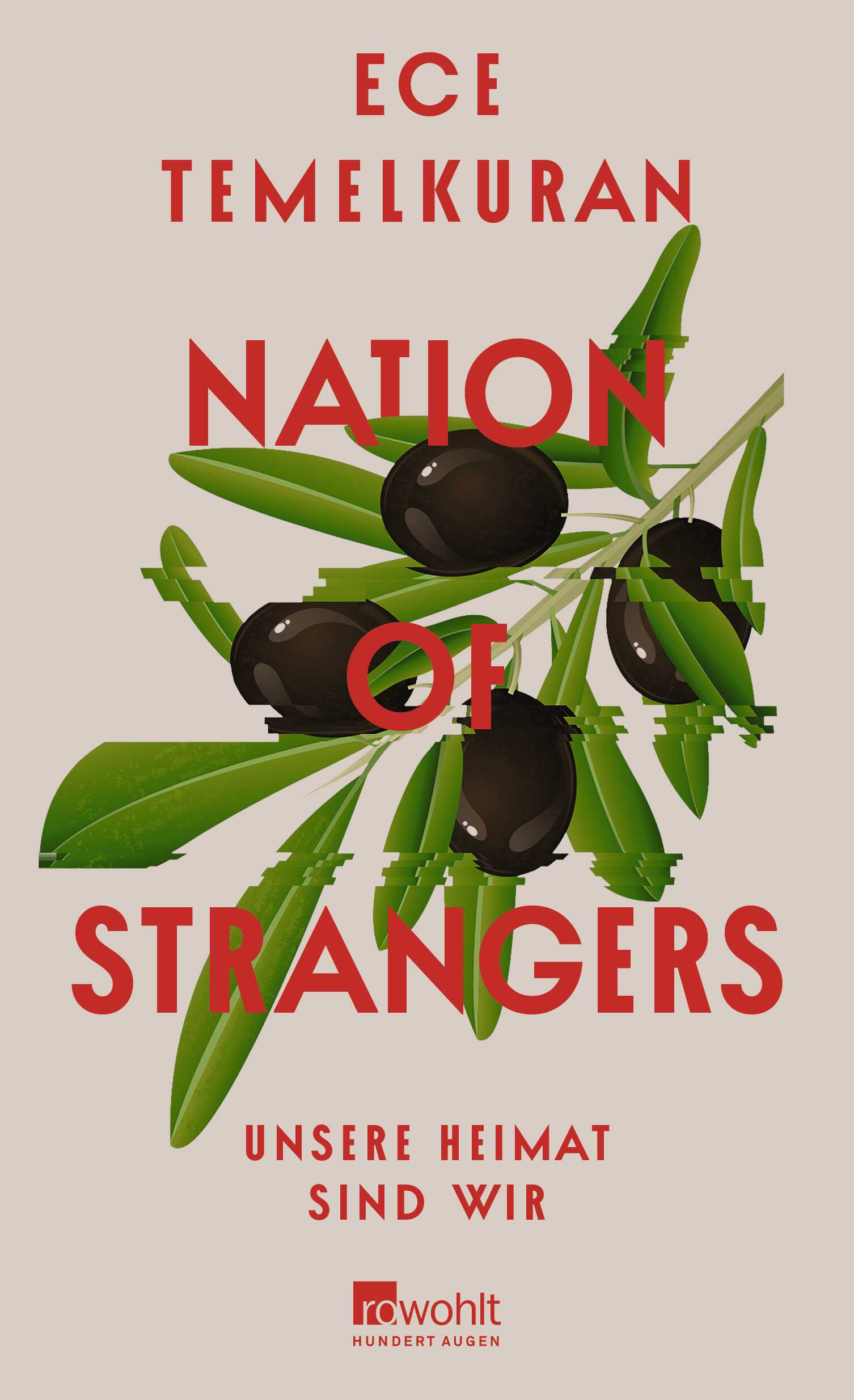 von Ece Temelkuran, übersetzt von Michaela Grabinger: Nation of Strangers