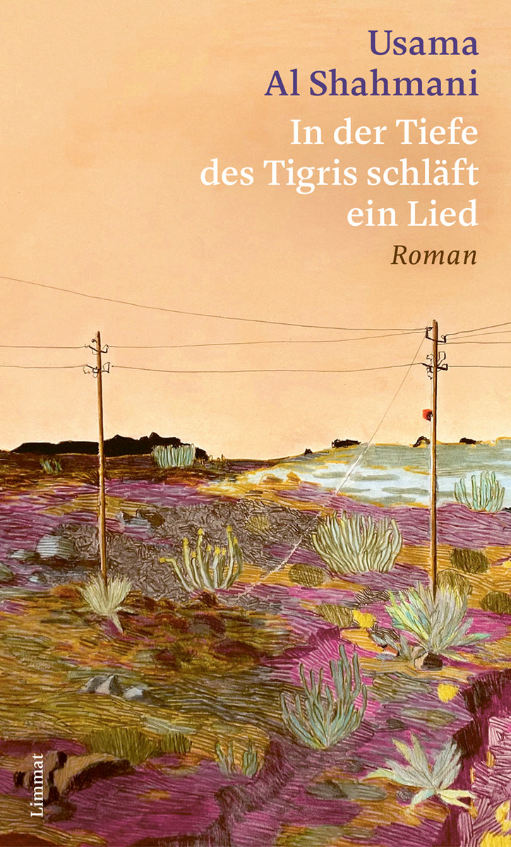 Al Shahmani, Usama: In der Tiefe des Tigris schläft ein Lied