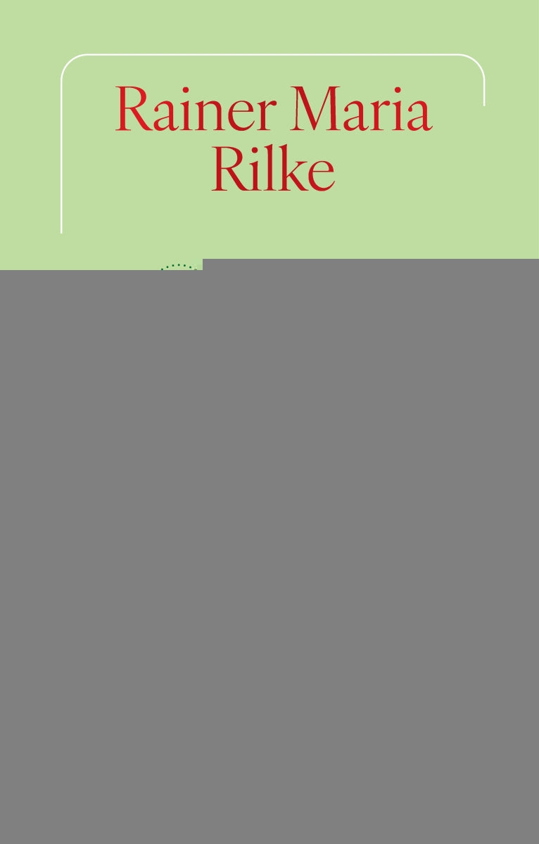 von Rainer Maria Rilke: Briefe an einen jungen Dichter / Briefe an eine junge Frau - Gedichte  