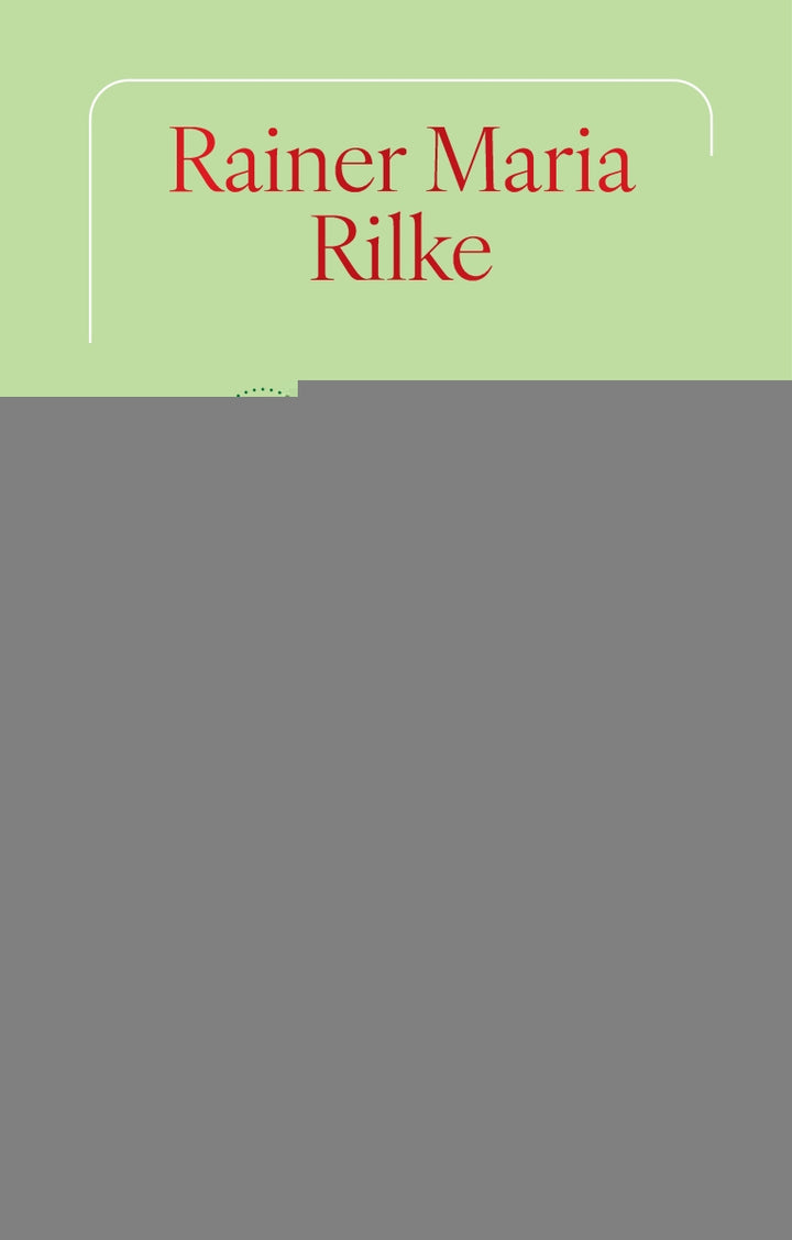 von Rainer Maria Rilke: Briefe an einen jungen Dichter / Briefe an eine junge Frau - Gedichte  