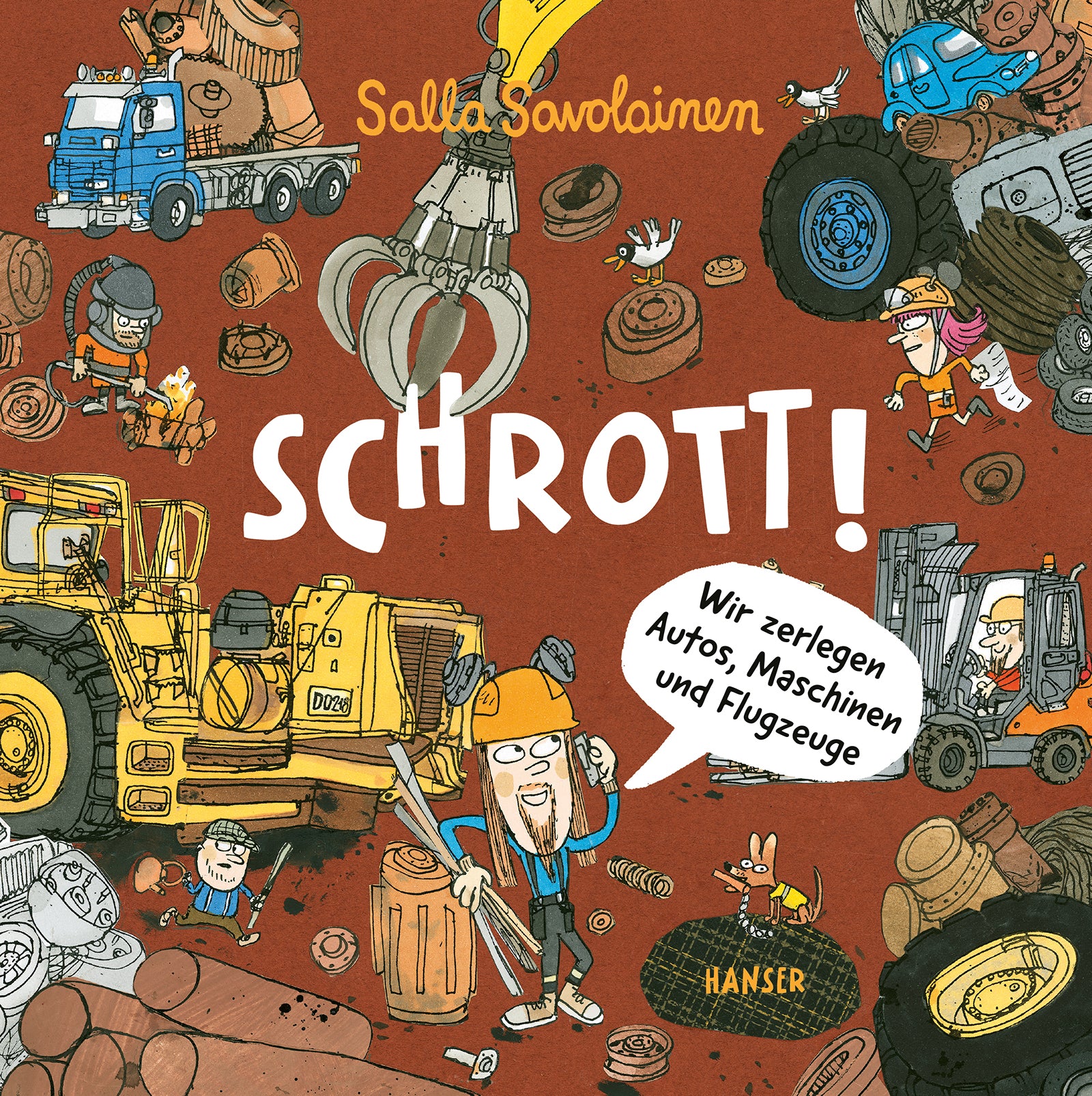von Salla Savolainen, übersetzt von Elina Kritzokat: Schrott! -   Bilderbücher - Geschichten für alle Kinder