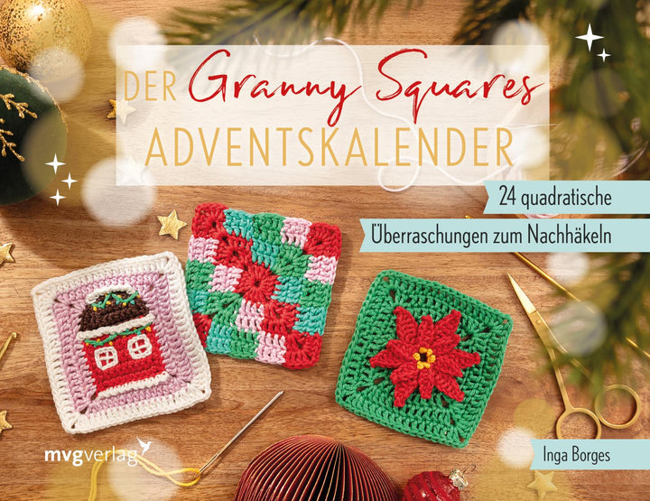 von Inga Borges, @byfrauline: Der Granny-Squares-Adventskalender -