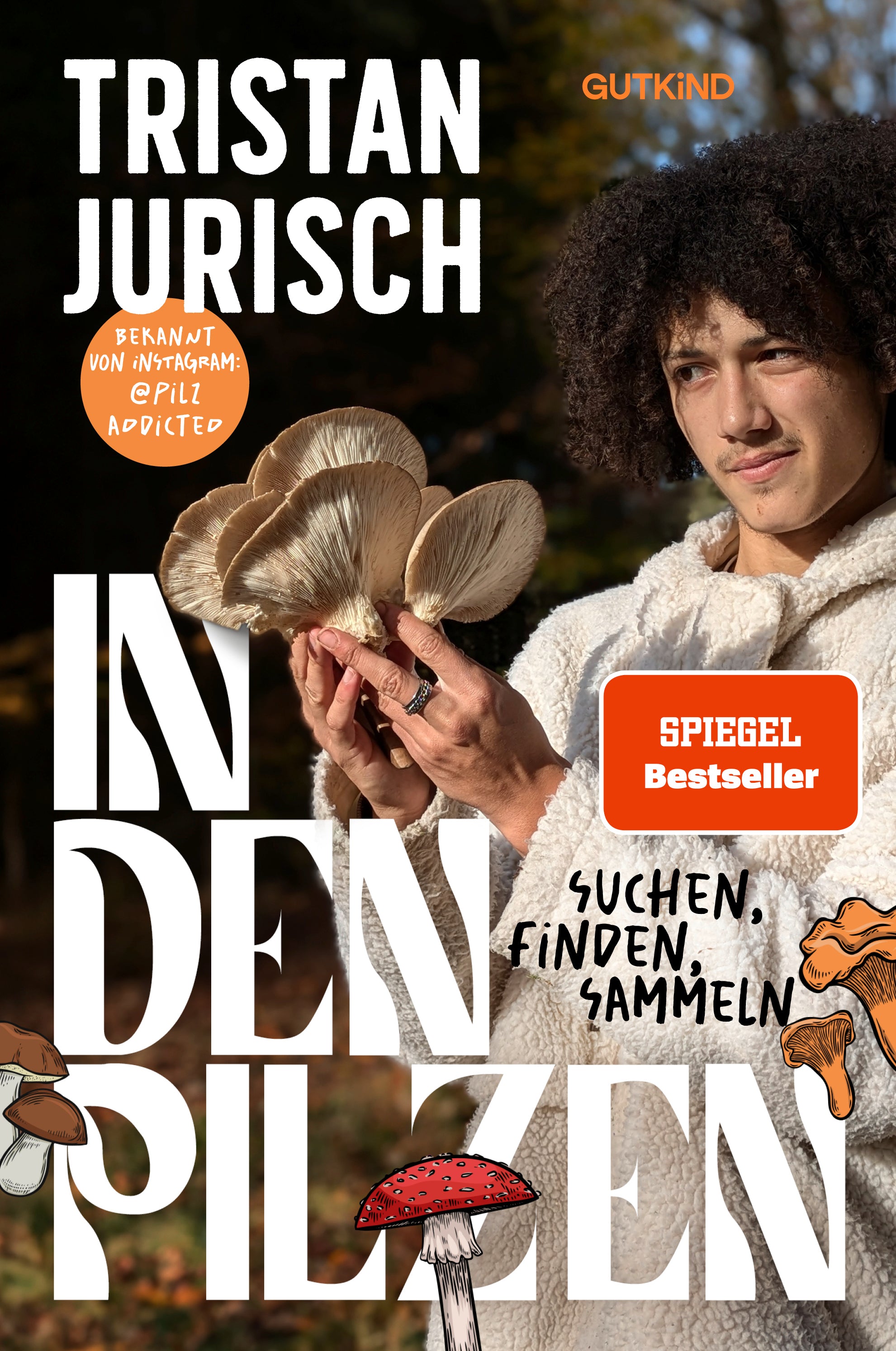 von Tristan Jurisch, Ariane Grundies: In den Pilzen -  Natur & Tiere 