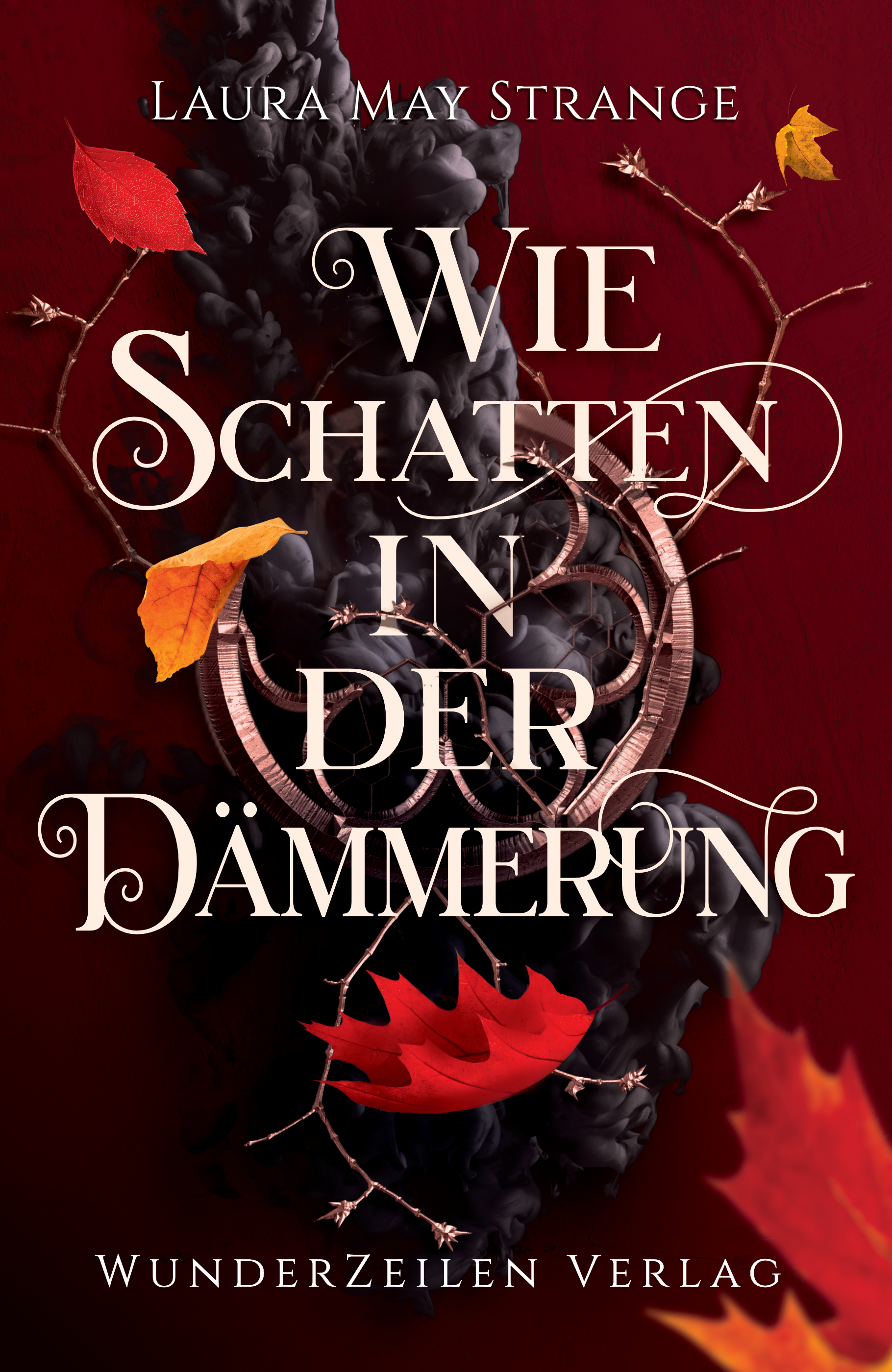 von Laura May Strange, Covergestaltung von Vinachia Burke: Wie Schatten in der Dämmerung
