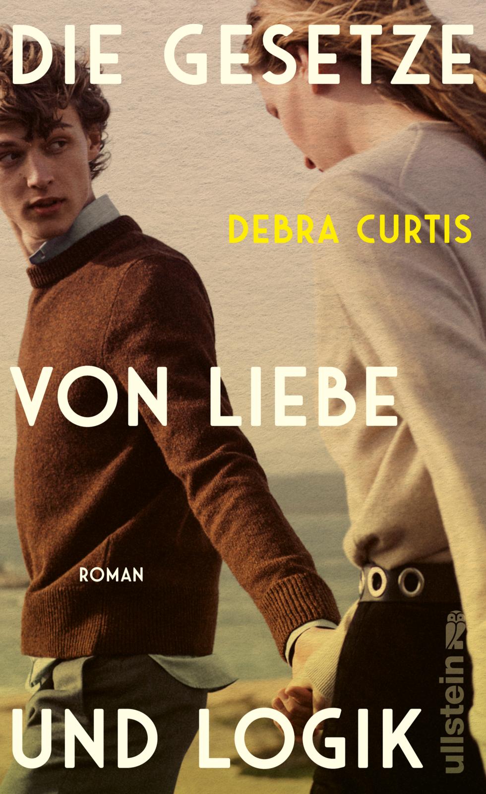 von Debra Curtis, übersetzt von Susanne Höbel: Die Gesetze von Liebe und Logik