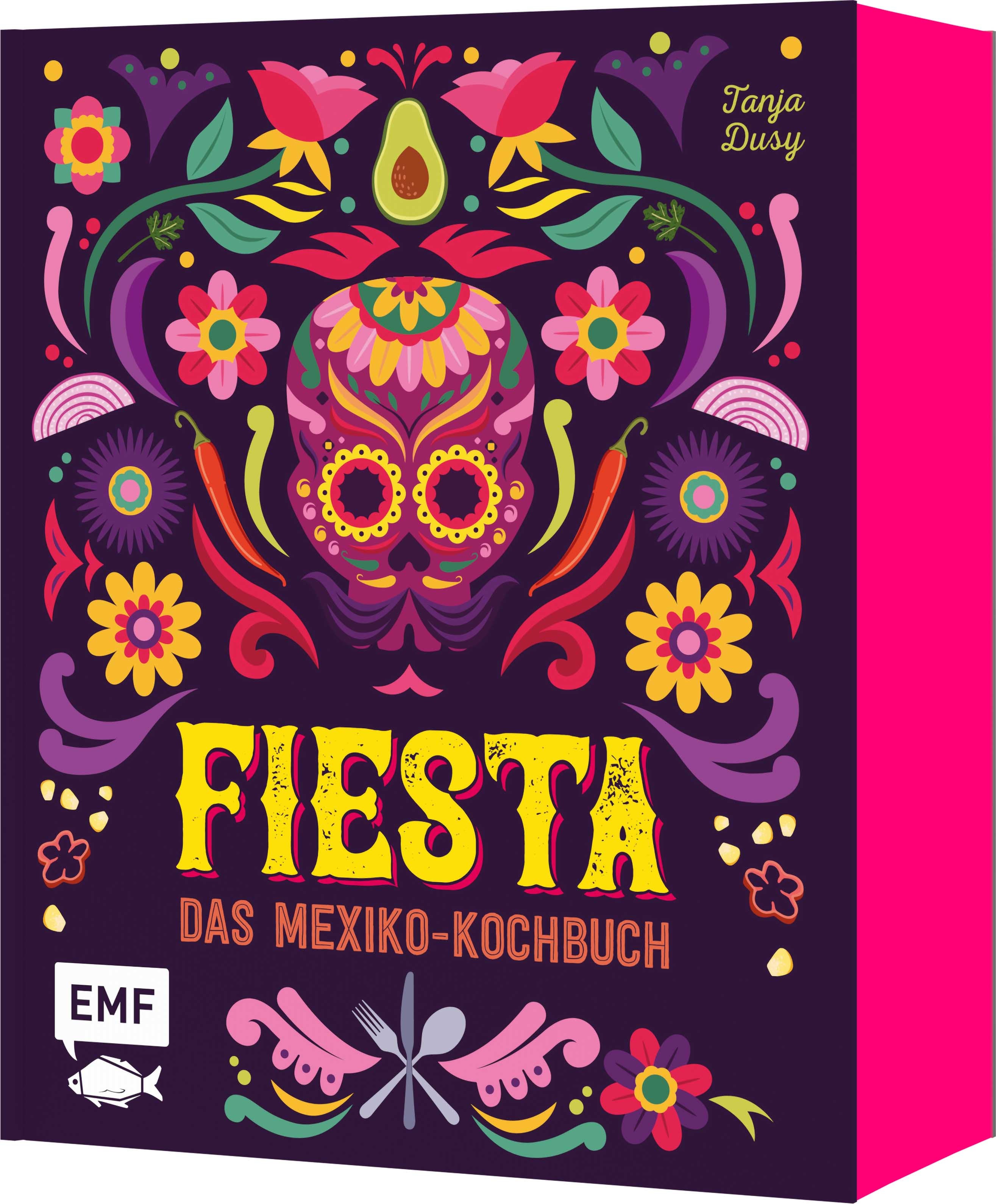 von Tanja Dusy: Fiesta – Das Mexiko-Kochbuch – mit edler Ausstattung und farbigem Buchblock