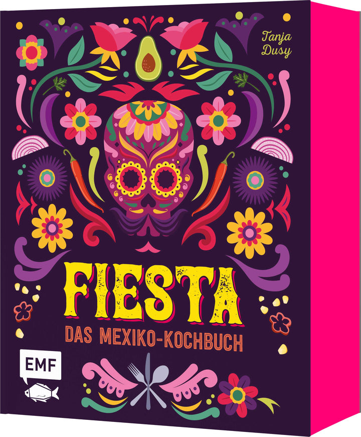 von Tanja Dusy: Fiesta – Das Mexiko-Kochbuch – mit edler Ausstattung und farbigem Buchblock