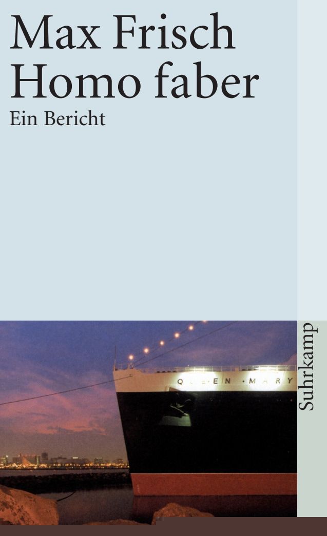 Frisch, Max: Homo Faber - Schweizer Literatur  