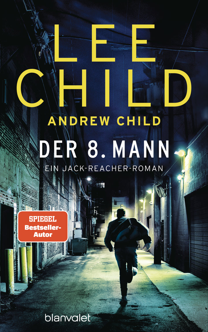 von Lee Child, Andrew Child, übersetzt von Wulf Bergner: Der 8. Mann - Krimis & Thriller