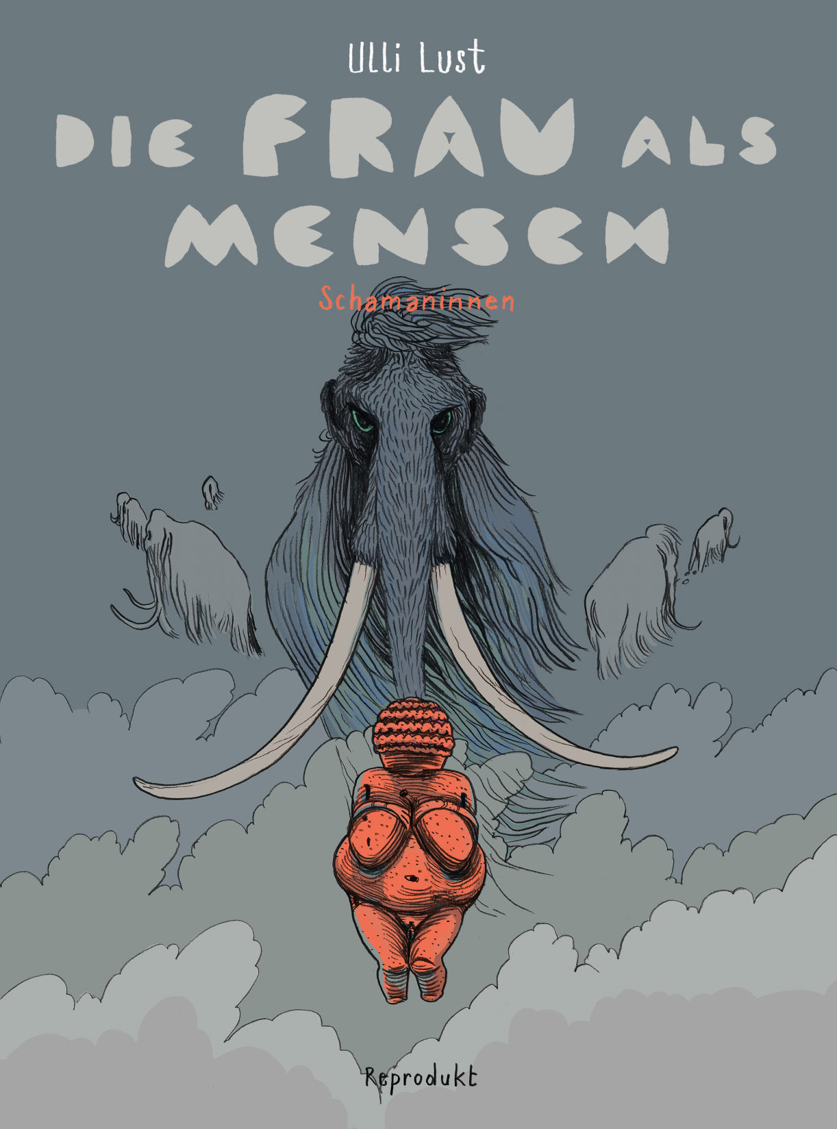 von Ulli Lust: Die Frau als Mensch 2