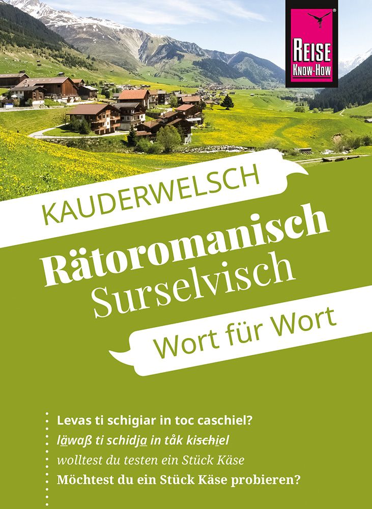Janzing, Gereon: Reise Know-How Sprachführer Rätoromanisch (Surselvisch) - Wort für Wort -Rätoromanisch   
