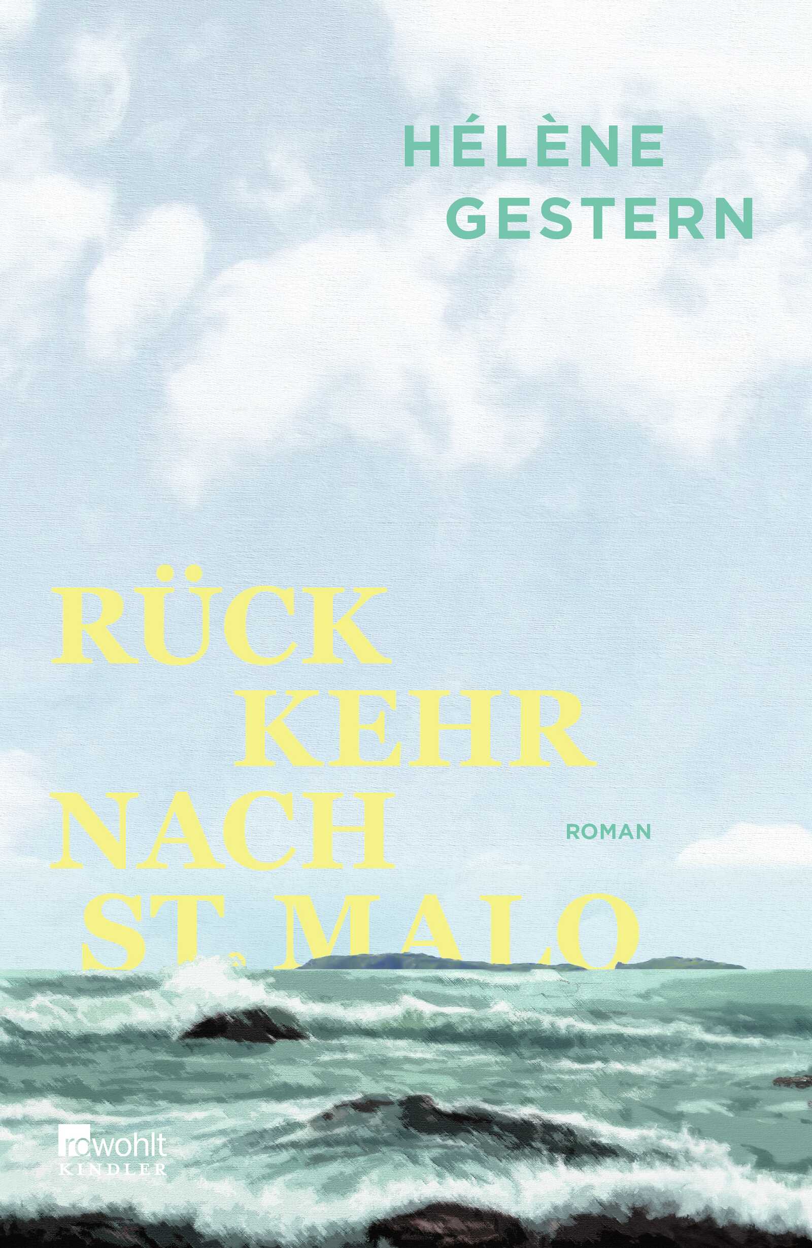 von Hélène Gestern, übersetzt von Patricia Klobusiczky, Brigitte Große: Rückkehr nach St. Malo