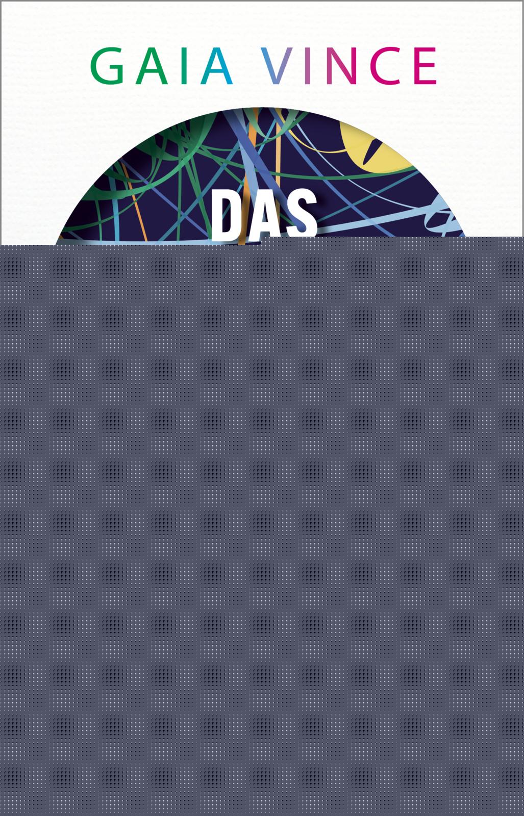 von Gaia Vince, übersetzt von Helmut Dierlamm: Das nomadische Jahrhundert -  Gesellschaft 