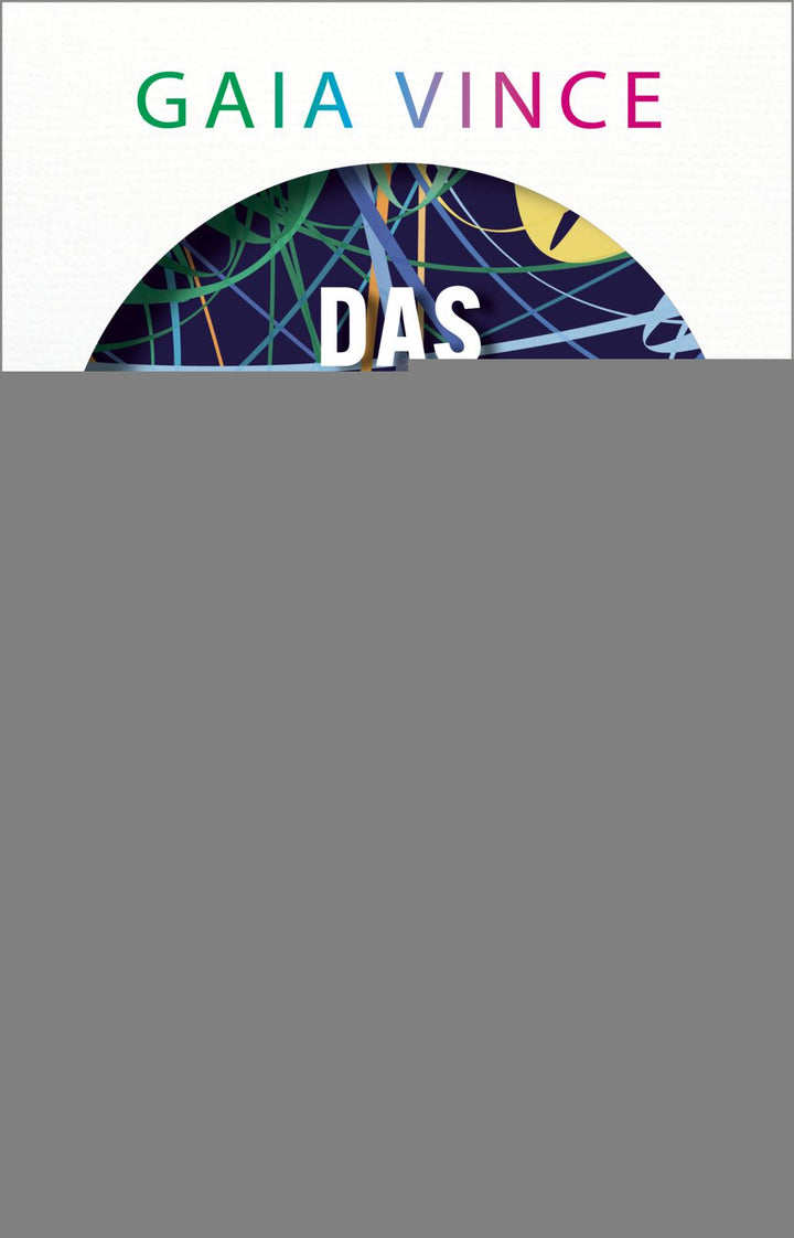 von Gaia Vince, übersetzt von Helmut Dierlamm: Das nomadische Jahrhundert -  Gesellschaft 