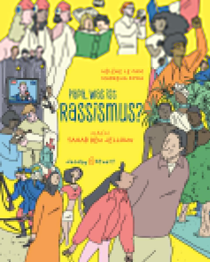von Tahar Ben Jelloun, übersetzt von Edmund Jacoby, illustriert von Marzena Sowa, Hélène Le Cam: Papa, was ist Rassismus? -   Kinderbücher ab 12 Jahren