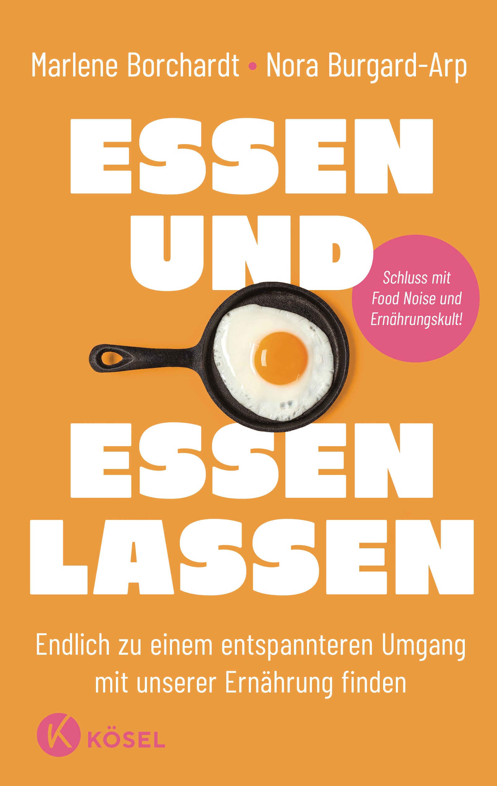 von Marlene Borchardt, Nora Burgard-Arp: Essen und essen lassen