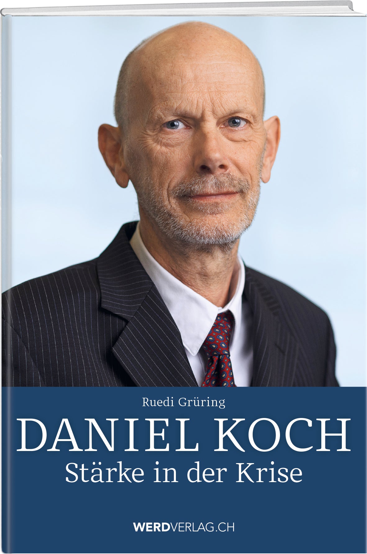 Grüring, Ruedi: Daniel KochStärke in der Krise