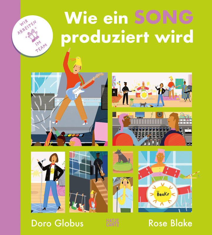 von Doro Globus, Rose Blake: Wie ein Song produziert wird