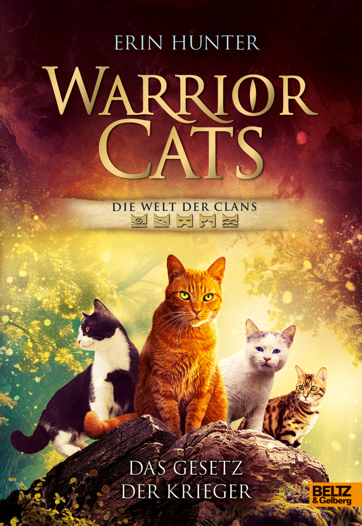 Hunter, Erin: Warrior Cats - Die Welt der Clans. Das Gesetz der Krieger