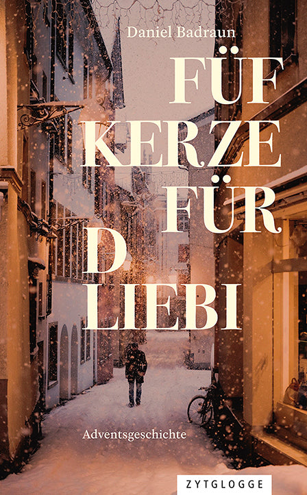 Badraun, Daniel: Füf Kerze für d Liebi -Bündner Romane - Geschichten aus dem Bergland   
