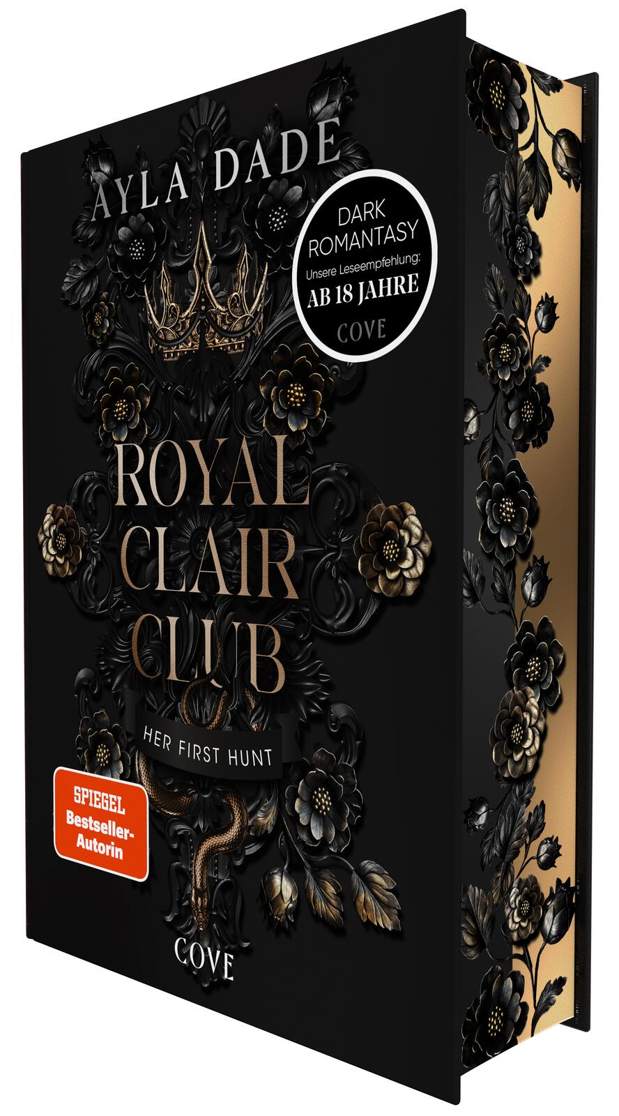 von Ayla Dade: Royal Clair Club 1: Her First Hunt