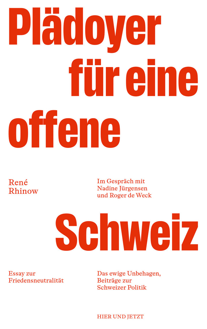 Rhinow, René: Plädoyer für eine offene Schweiz