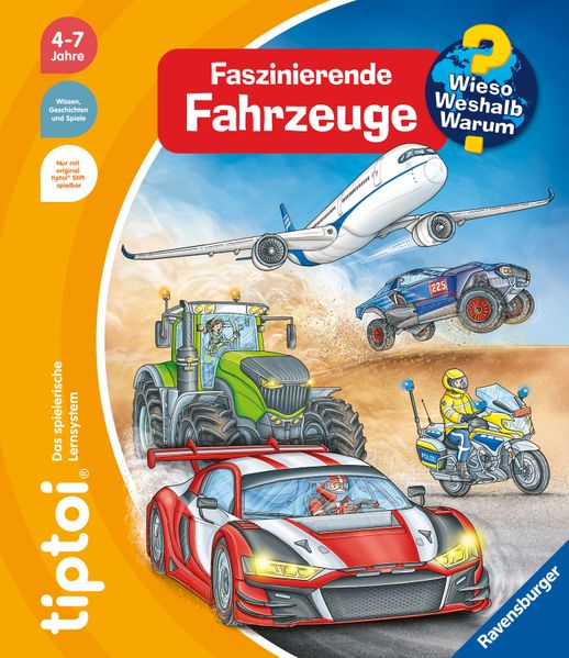 von Heike Tober, illustriert von Stefan Lohr: tiptoi® Wieso? Weshalb? Warum? - Faszinierende Fahrzeuge -