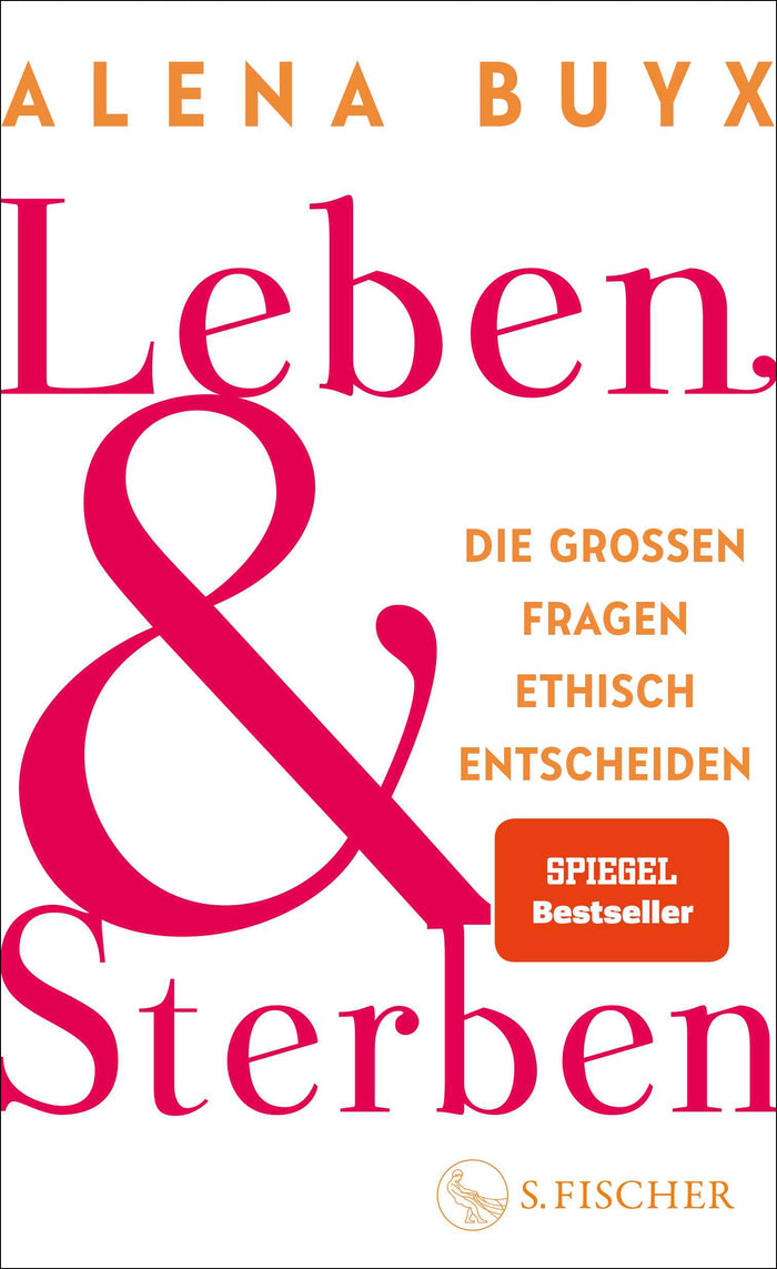 Buyx, Alena: Leben und Sterben -  Gesund leben 