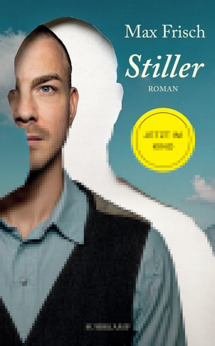 Frisch, Max: Stiller - Schweizer Literatur  