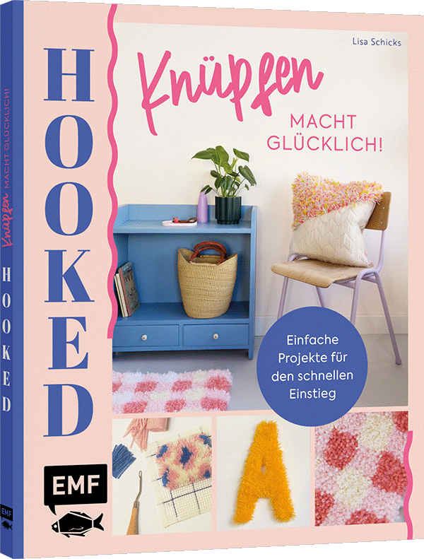 von Lisa Maria Schicks: Hooked! Knüpfen macht glücklich!