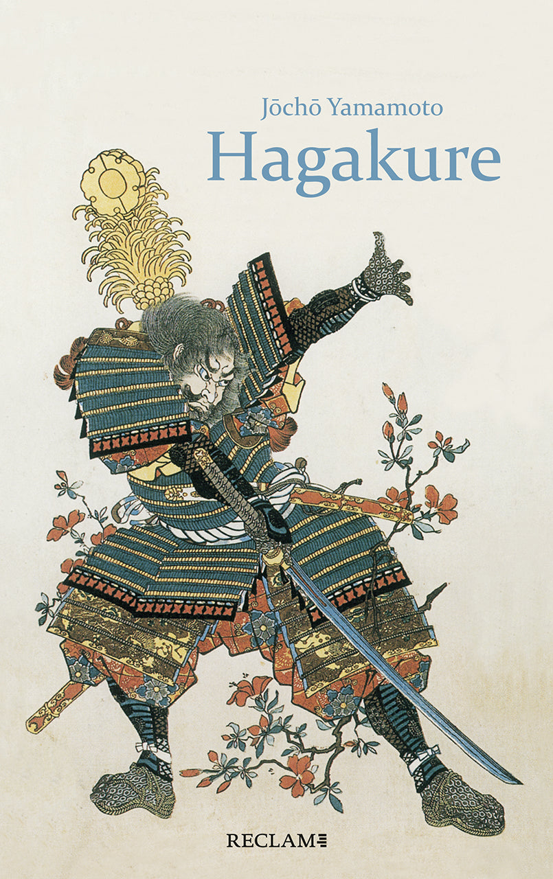 Yamamoto, Jouchou: Hagakure - Der Weg des Samurai