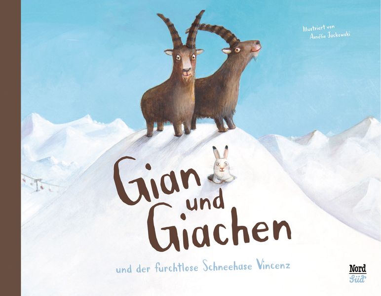 Jackowski, Amelie: Gian und Giachen und der furchtlose Schneehase Vincenz -Kinderbücher Graubünden   