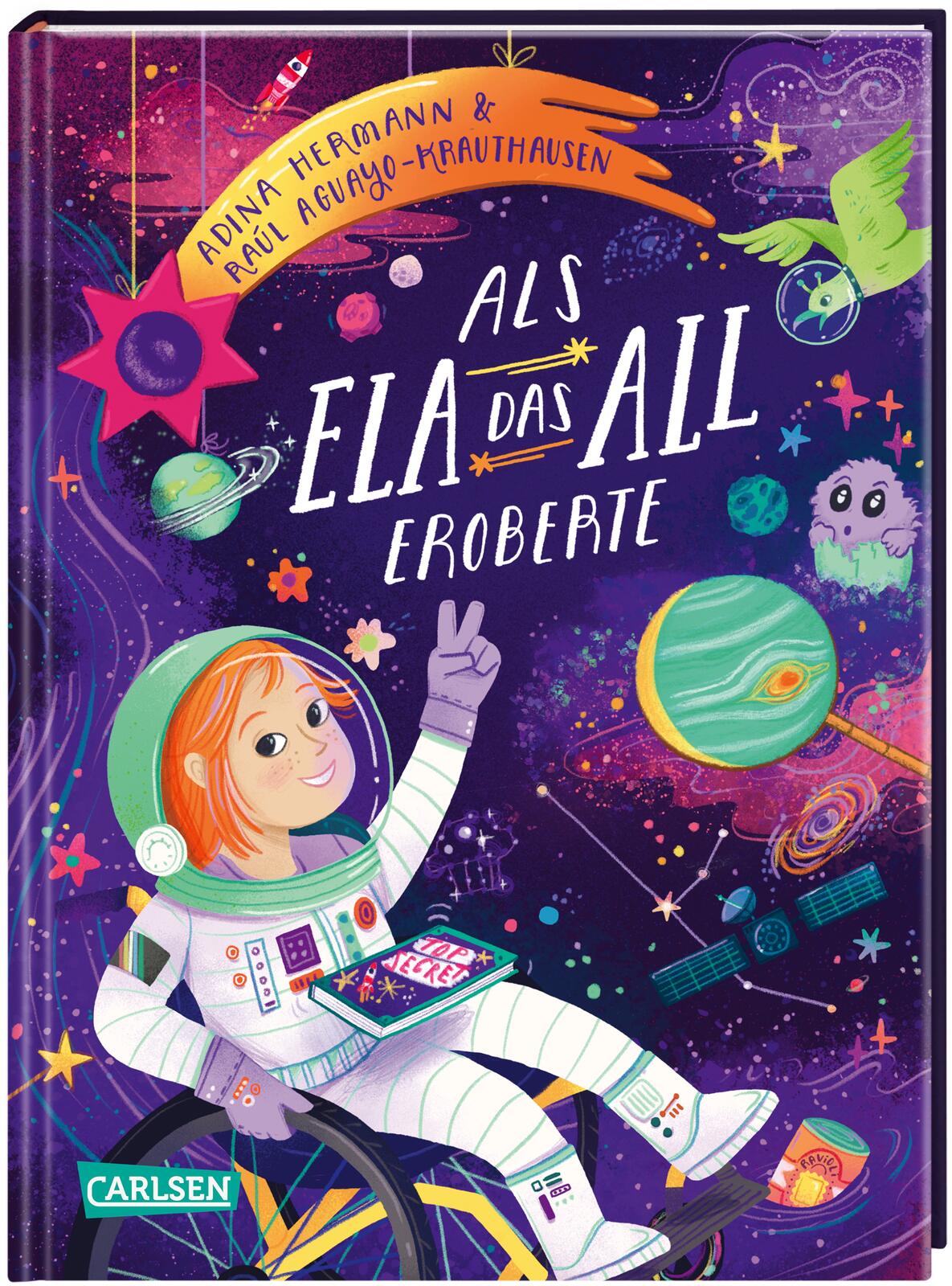 Krauthausen, Raúl; Hermann, Adina: Als Ela das All eroberte