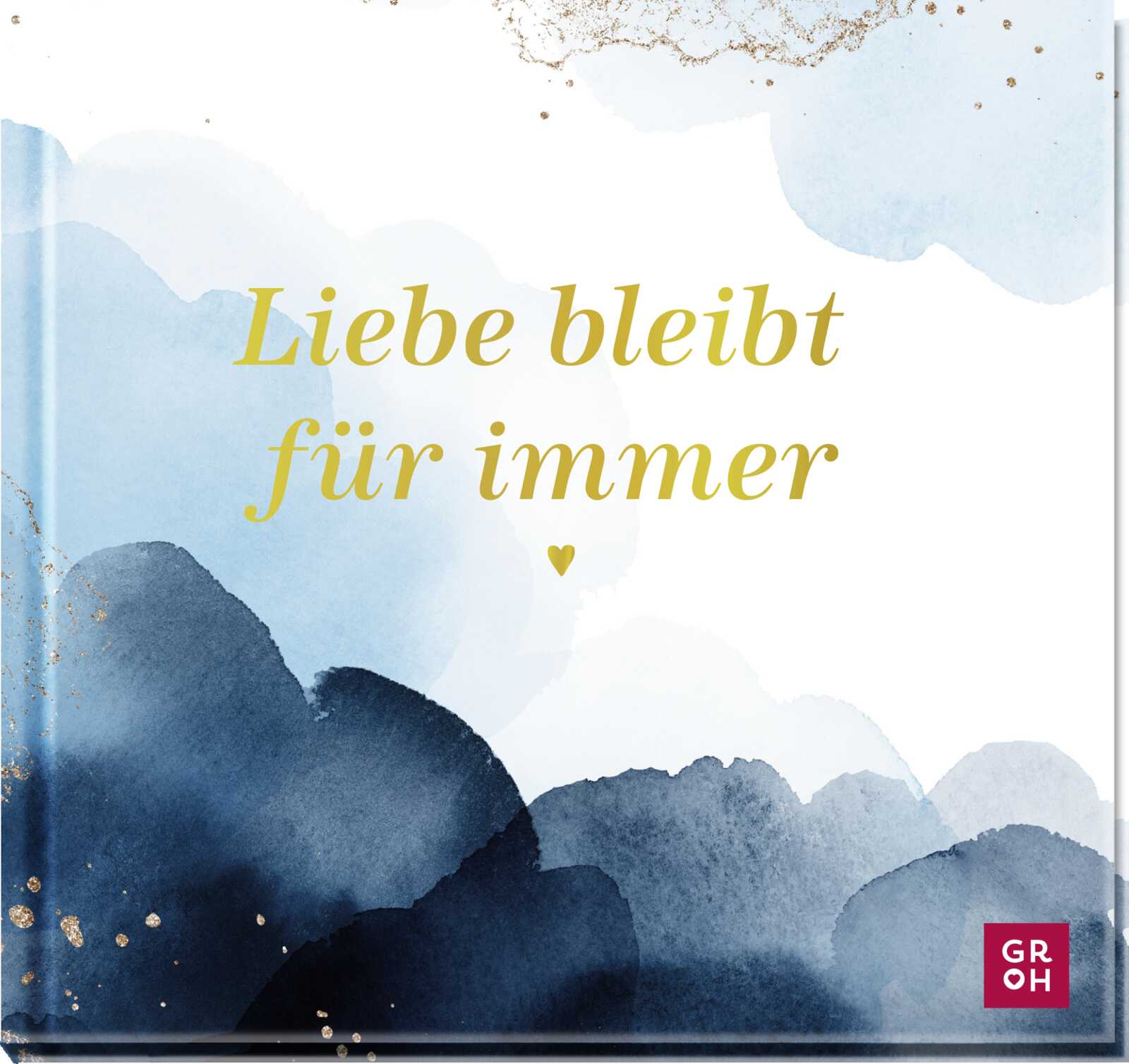 Herold, Tina: Liebe bleibt für immer