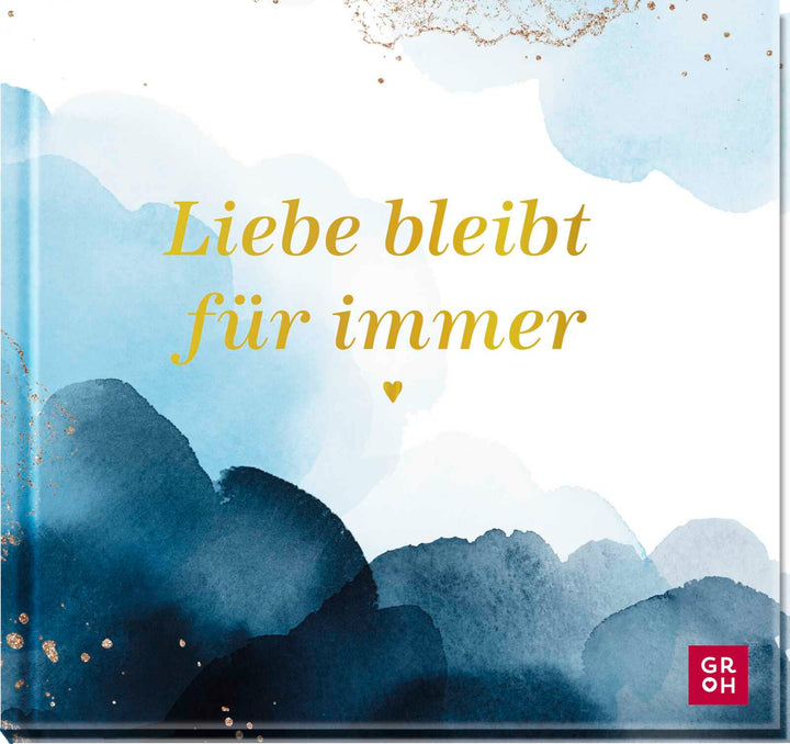 Herold, Tina: Liebe bleibt für immer