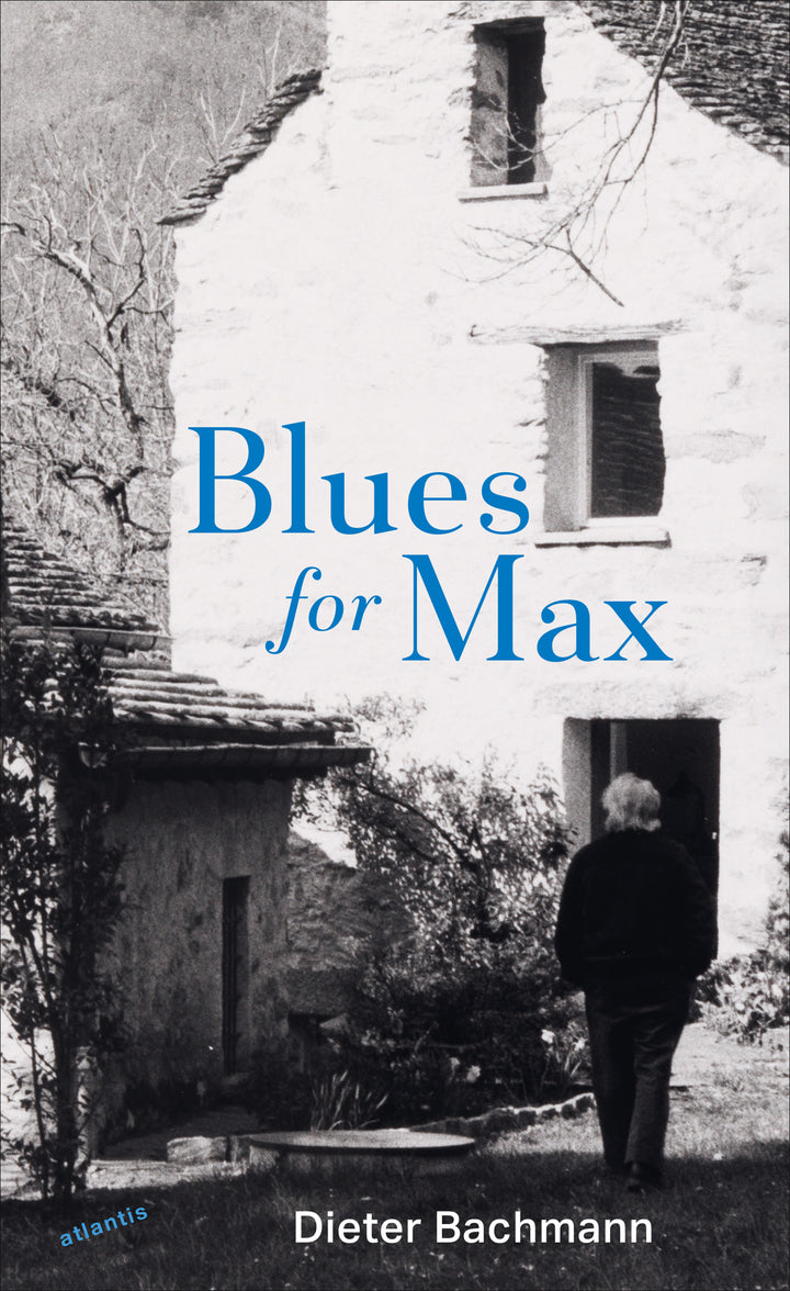 von Dieter Bachmann: Blues for Max