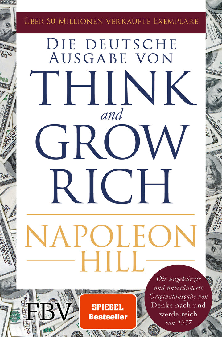 Hill, Napoleon: Think and Grow Rich - Deutsche Ausgabe