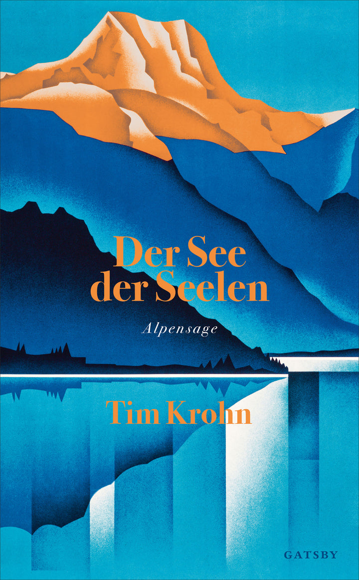 Krohn, Tim: Der See der Seelen - Alpensage