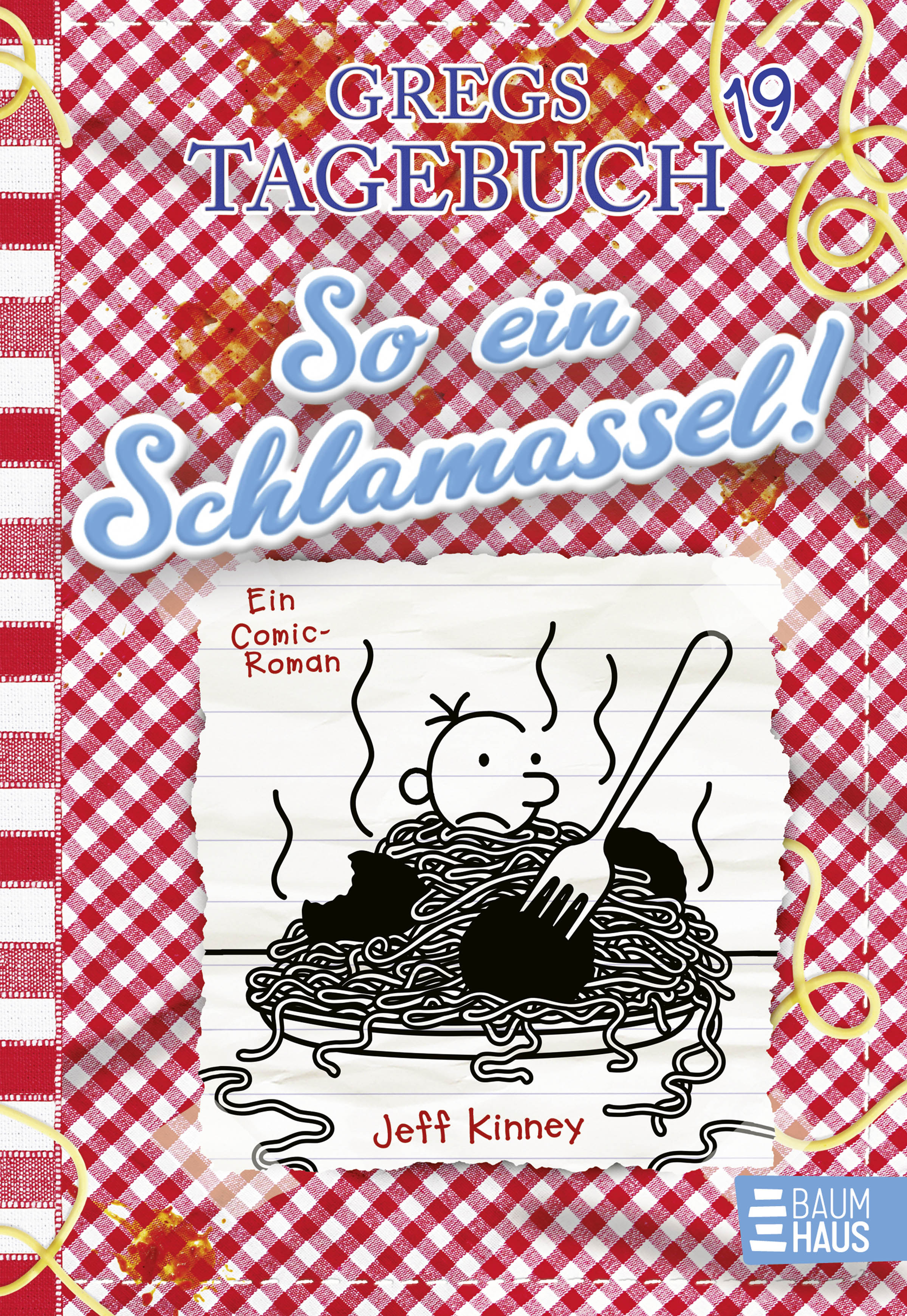 Kinney, Jeff: Gregs Tagebuch 19 - So ein Schlamassel!