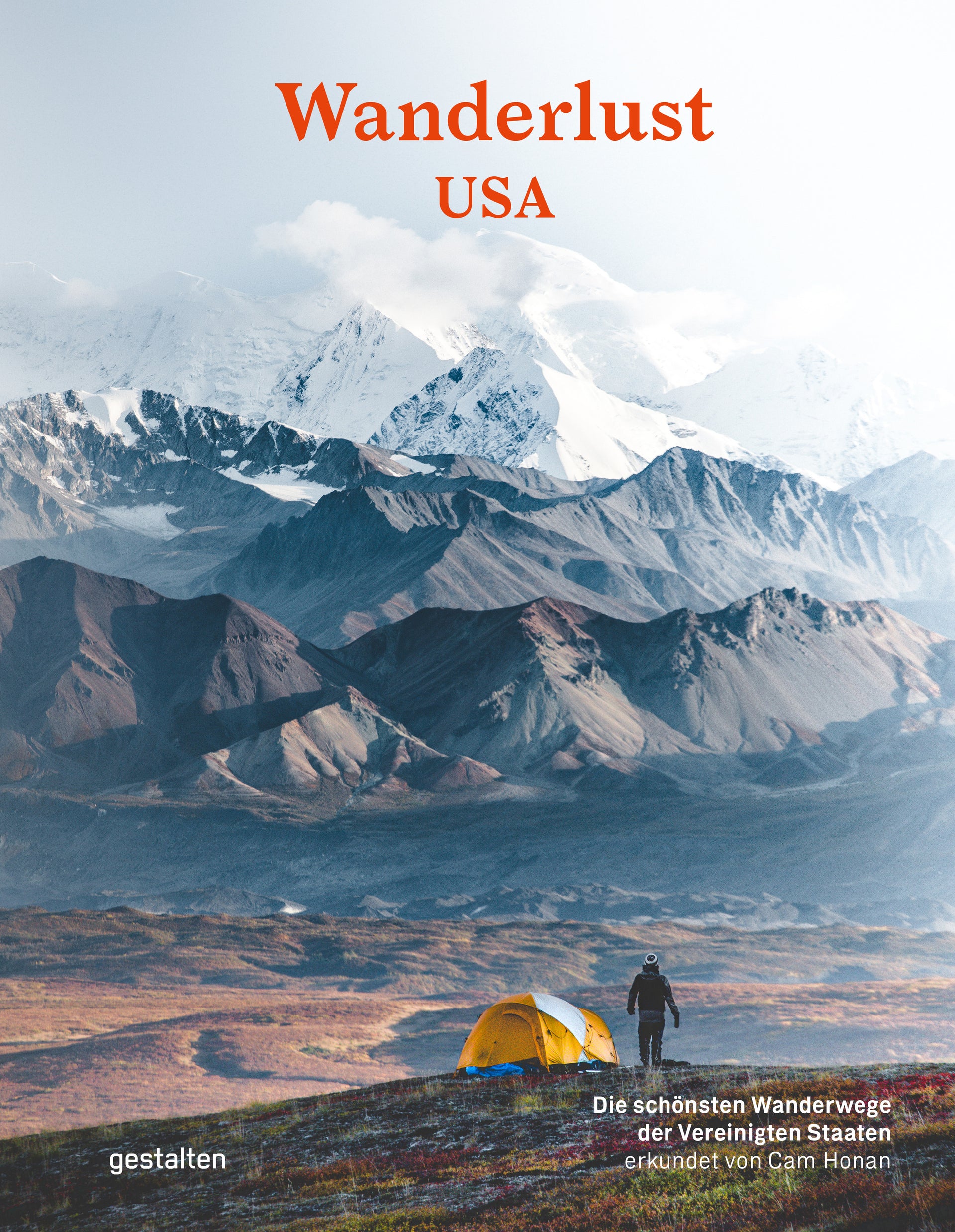 Honan, Cam: Wanderlust USA - Die schönsten Wanderwege der USA