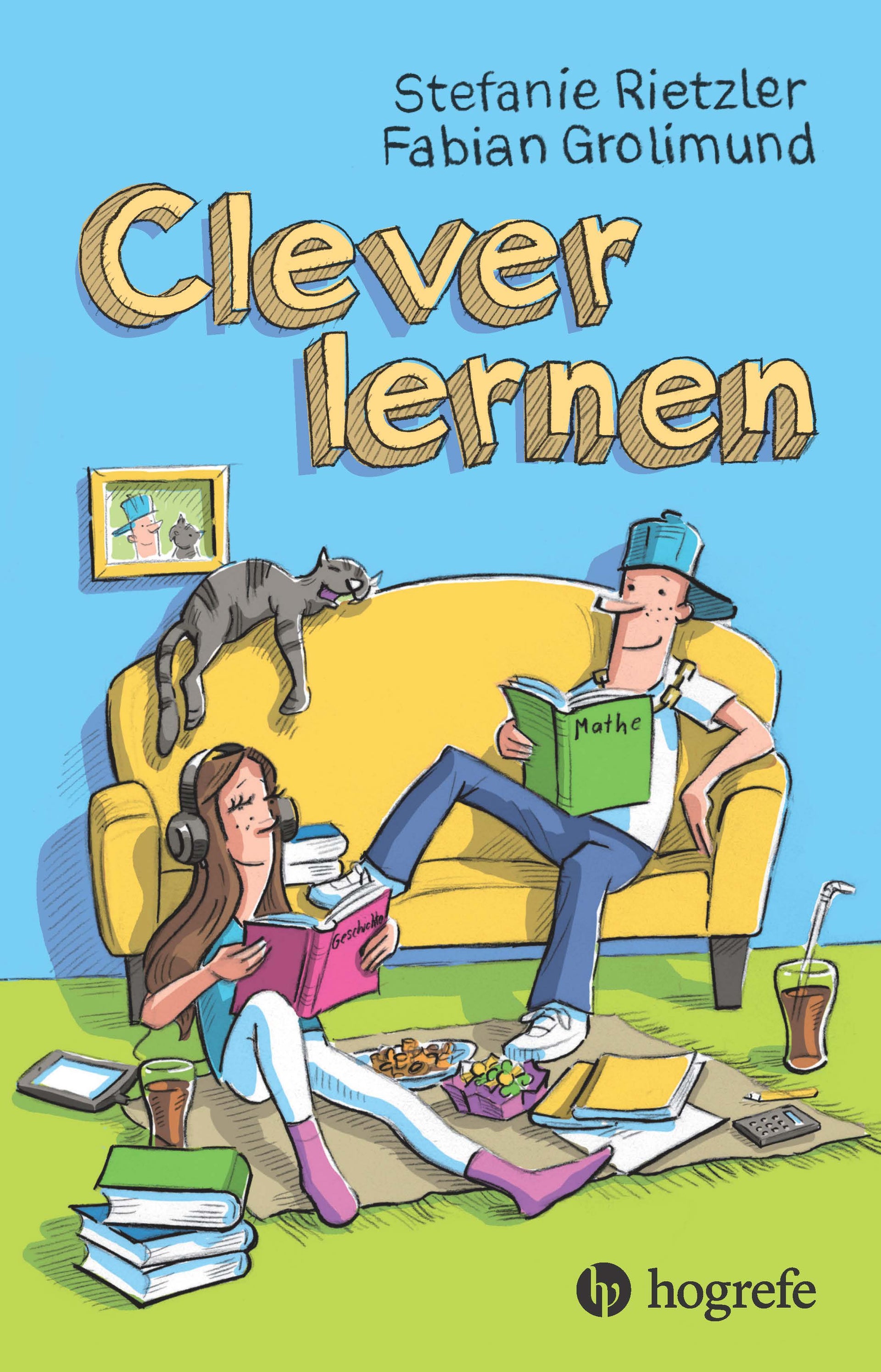Rietzler, Stefanie; Grolimund, Fabian: Clever lernen