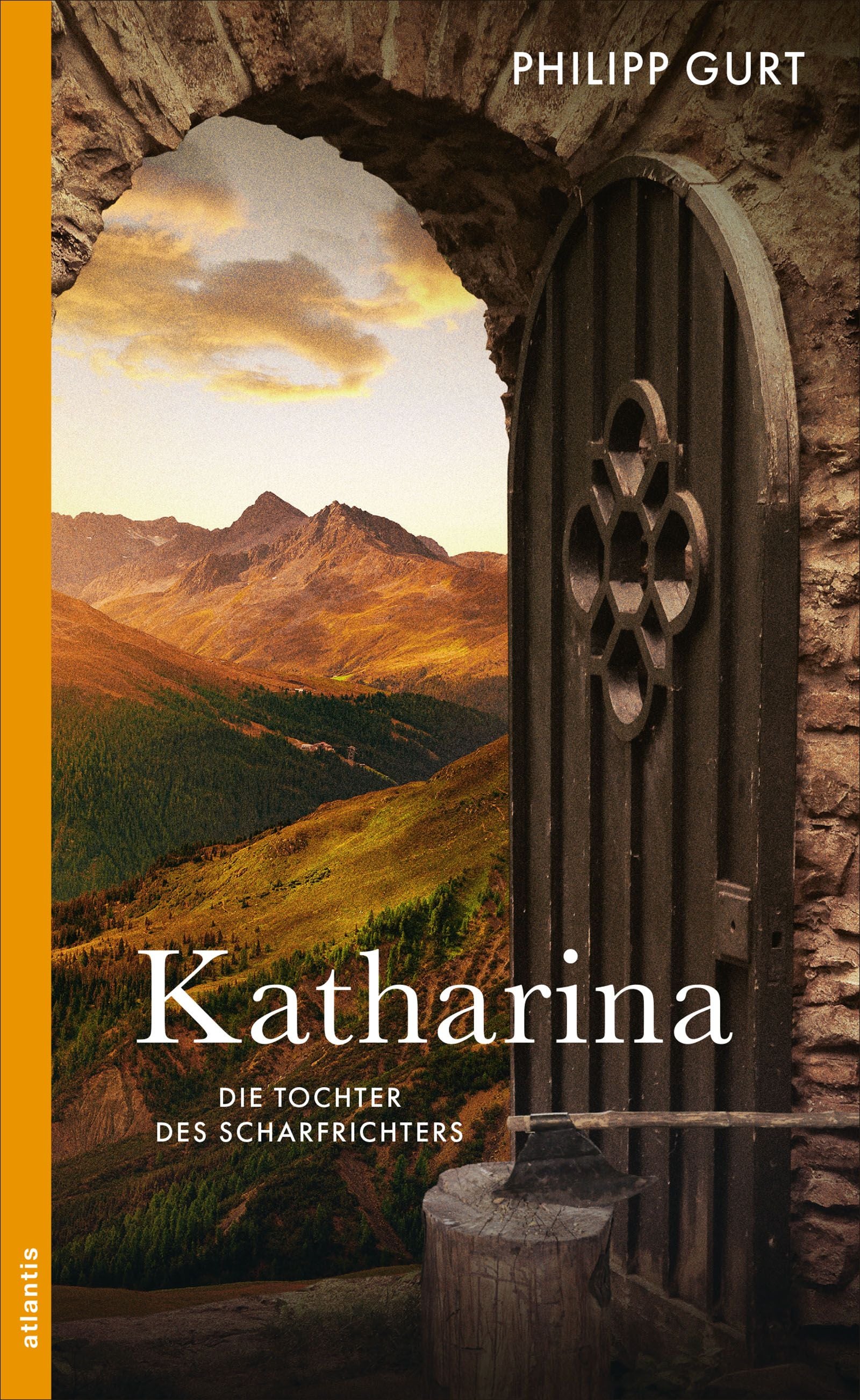 Gurt, Philipp: Katharina - Die Tochter des Scharfrichters