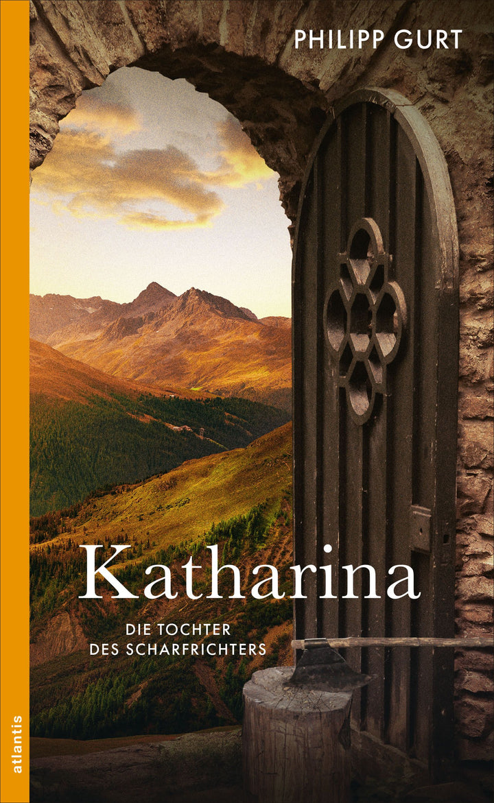 Gurt, Philipp: Katharina - Die Tochter des Scharfrichters