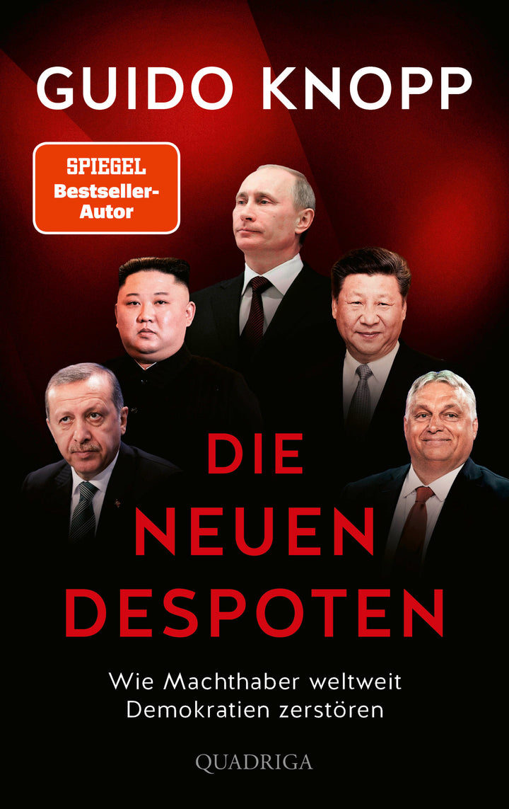 von Guido Knopp: Die neuen Despoten