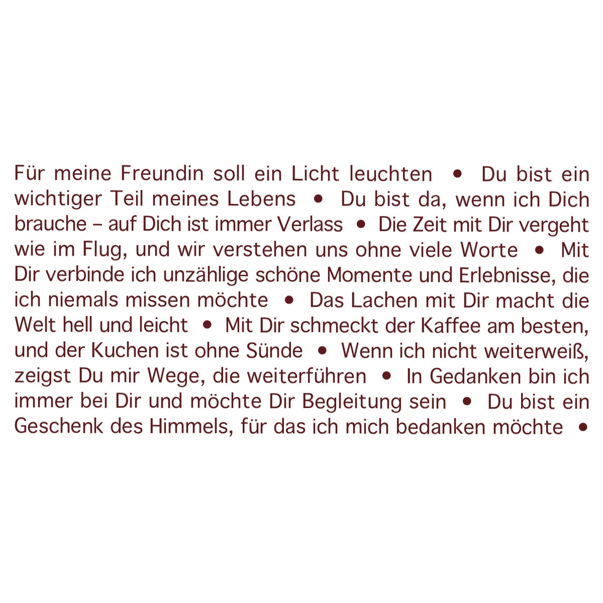 Der Text zum Wortlicht Leuchtende Gedanken für meine Freundin.