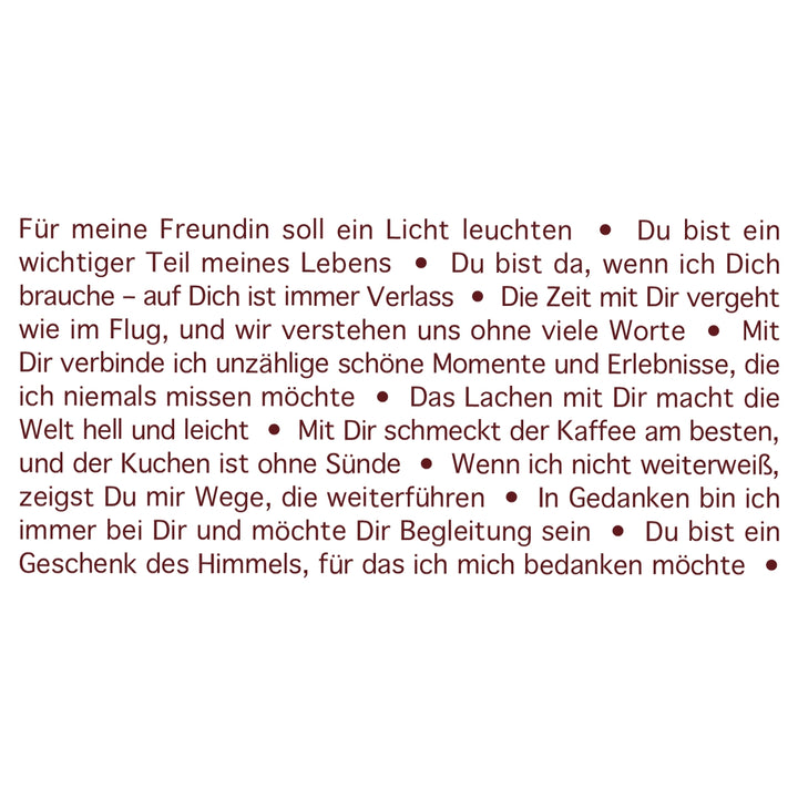 Der Text zum Wortlicht Leuchtende Gedanken für meine Freundin.