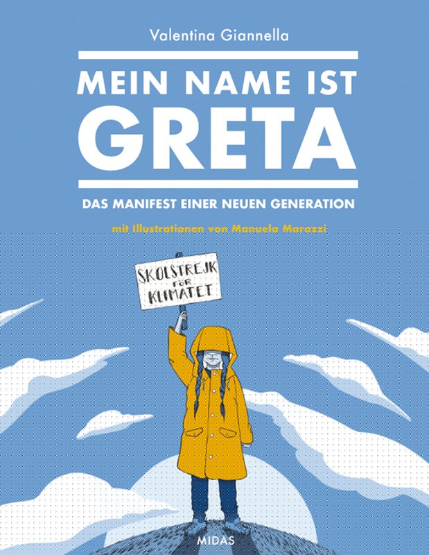 Gianella, Valentina: Mein Name ist Greta - Das Manifest einer neuen Generation -   Kinderbücher ab 12 Jahren