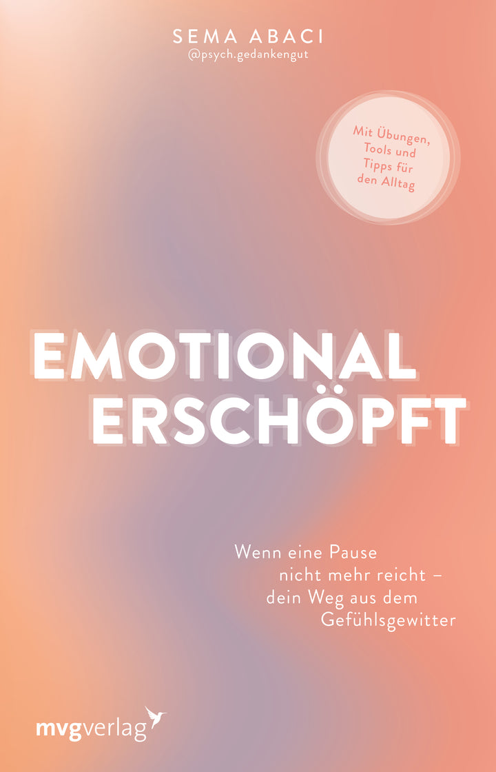 von Sema Abaci, @psych.gedankengut: Emotional erschöpft -  Psychologie & Ratgeber 