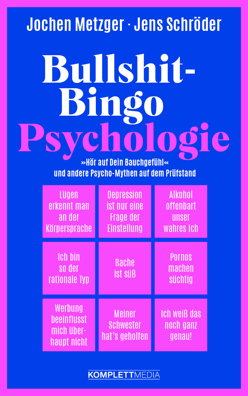 von Jochen Metzger, Jens Schröder: Bullshit-Bingo Psychologie