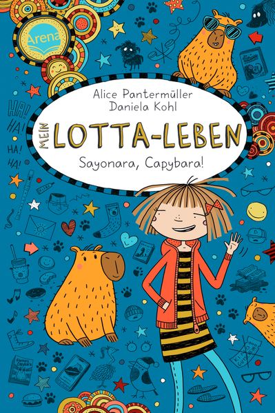 von Alice Pantermüller, illustriert von Daniela Kohl: Mein Lotta-Leben (23). Sayonara, Capybara! -   Kinderbücher ab 10 Jahren
